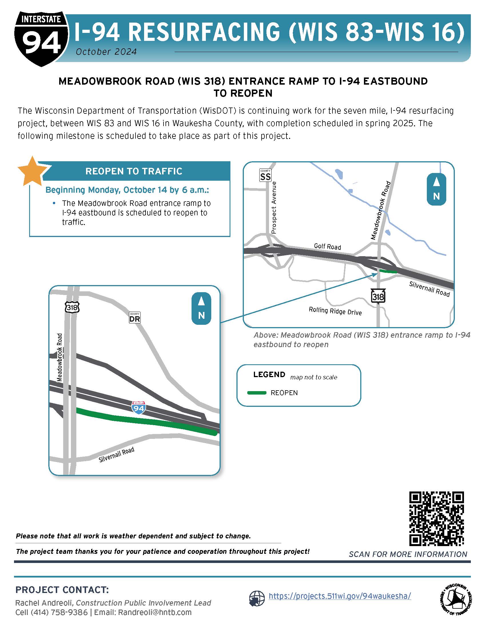 The east bound Meadowbrook Road Ramp to 94 will reopen October 14, 2024